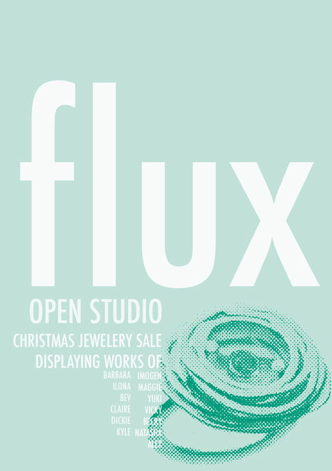 Flux Winter Open Studios 2-6 Dec 2011 Flux Winter Open Studios 2-6 Dec 2011